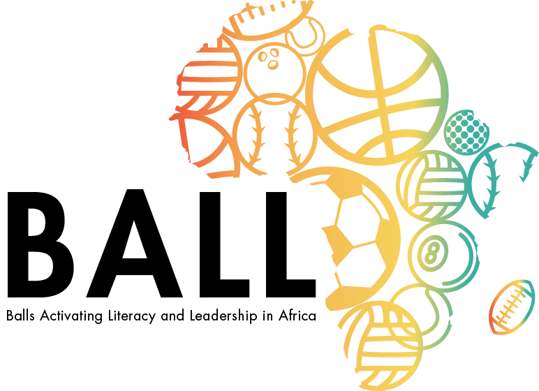 Ball Activating Literacy and Leadership in Africa